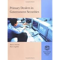 Primary Dealers in Government Securities Primary Dealers in Government Securities Paperback Kindle