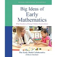 Big Ideas of Early Mathematics: What Teachers of Young Children Need to Know (Practical Resources in ECE) Big Ideas of Early Mathematics: What Teachers of Young Children Need to Know (Practical Resources in ECE) Paperback Kindle Printed Access Code