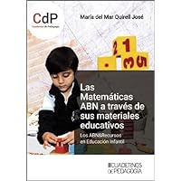 Las matemáticas ABN a través de sus materiales educativos. Los ABN&Recursos en Educación Infantil (Spanish Edition) Las matemáticas ABN a través de sus materiales educativos. Los ABN&Recursos en Educación Infantil (Spanish Edition) Kindle