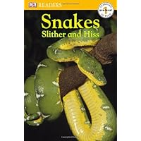 DK Readers: Snakes Slither and Hiss DK Readers: Snakes Slither and Hiss Paperback