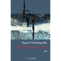 Chung Toi VI Dan Ong: Tap Tho (Vietnamese Edition)
