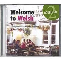 CD Welcome to Welsh CD Welcome to Welsh Audio CD
