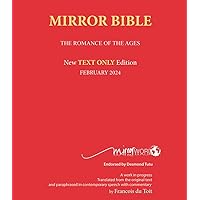 Mirror Bible: TEXT ONLY February 2024 Mirror Bible: TEXT ONLY February 2024 Kindle