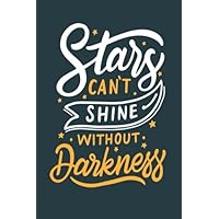 Star Can't Shine without Darkness: Meal Planning Food Planner Menu List for everyone such as Diabetics or baby menus or other menus, Daily Food ... alphabets (Inspiration Quotes) (meal planner)