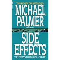 Side Effects: A Novel Side Effects: A Novel Kindle Paperback Audible Audiobook Hardcover Mass Market Paperback Audio CD