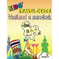 Kids' Travel Guide - Thailand & Bangkok: The fun way to discover Thailand & Bangkok (Kids' Travel Guide Series)