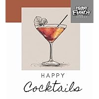 Happy Cocktails (German Edition) Happy Cocktails (German Edition) Paperback