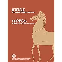 Hippos: The Horse in Ancient Athens (English and Greek Edition)