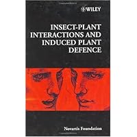 Insect-Plant Interactions and Induced Plant Defence (Novartis Foundation Symposia Book 223) Insect-Plant Interactions and Induced Plant Defence (Novartis Foundation Symposia Book 223) Kindle Hardcover Digital