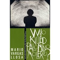 Who Killed Palomino Molero?: A Novel Who Killed Palomino Molero?: A Novel Kindle Paperback Hardcover