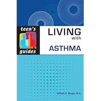 Living with Asthma (Teen's Guides) Living with Asthma (Teen's Guides) Paperback