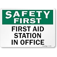 SmartSign “Safety First - First Aid Station In Office” Label | 10