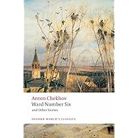 Ward Number Six and Other Stories (Oxford World's Classics) Ward Number Six and Other Stories (Oxford World's Classics) Paperback
