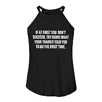 If at First You Don't Succeed Try Doing What Your Coach Said Letter Rocker Tank Tops Women Halter Neck Workout Camis