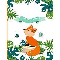 Let's Get Wild: Woodland Baby Journal for Pregnant Moms to Be: A 40 Week | 9 Month Pregnancy Planner| Maternity Keepsake Notebook | Trimester Tracker ... & Baby Memory Book for Expecting Mothers