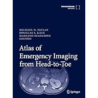Atlas of Emergency Imaging from Head-to-Toe Atlas of Emergency Imaging from Head-to-Toe Hardcover