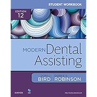 Student Workbook for Modern Dental Assisting Student Workbook for Modern Dental Assisting Paperback