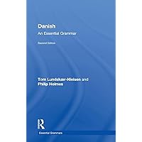 Danish: An Essential Grammar (Routledge Essential Grammars) Danish: An Essential Grammar (Routledge Essential Grammars) Paperback Kindle Hardcover