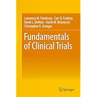 Fundamentals of Clinical Trials Fundamentals of Clinical Trials Hardcover Audible Audiobook eTextbook Paperback Audio CD