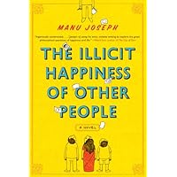 The Illicit Happiness of Other People: A Novel The Illicit Happiness of Other People: A Novel Kindle Audible Audiobook Hardcover Paperback