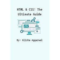 HTML & CSS: The Ultimate Guide