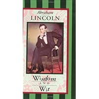 Abraham Lincoln Wisdom and Wit (Americana Pocket Gift Editions) Abraham Lincoln Wisdom and Wit (Americana Pocket Gift Editions) Kindle Hardcover
