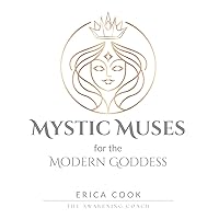 Mystic Muses for the Modern Goddess Mystic Muses for the Modern Goddess Paperback Hardcover