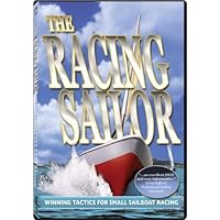The Racing Sailor: Winning Tactics for Small Sailboat Racing The Racing Sailor: Winning Tactics for Small Sailboat Racing DVD