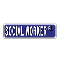 Occupation Street Signs Social Worker Metal Wall Art Social Worker Gift Home Office Restaurant Man Cave Wall Plaque Funny Indoor Outdoor Wall Decor Signs 3x12in