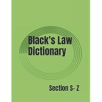 Black's Law Dictionary: Section S- Z Black's Law Dictionary: Section S- Z Paperback Hardcover