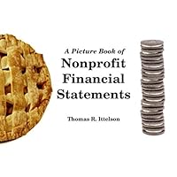 A Picture Book of Nonprofit Financial Statements A Picture Book of Nonprofit Financial Statements Paperback Kindle