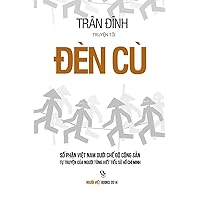 Den Cu 2: So Phan Viet Nam Duoi Che Do Cong San (Vietnamese Edition) Den Cu 2: So Phan Viet Nam Duoi Che Do Cong San (Vietnamese Edition) Paperback