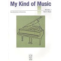 My Kind of Music, Book 1 (My Kind of Music, 1) My Kind of Music, Book 1 (My Kind of Music, 1) Paperback