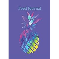 Food Journal: A 6 Month Food Journal + Gratitude Journal / Daily Weight Tracker and Notes Section Food Journal: A 6 Month Food Journal + Gratitude Journal / Daily Weight Tracker and Notes Section Hardcover Paperback