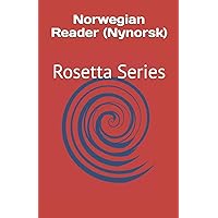 Norwegian Reader (Nynorsk): Rosetta Series Norwegian Reader (Nynorsk): Rosetta Series Paperback Kindle Hardcover