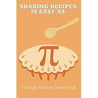 Sharing Recipes, Is Easy AS Pi: Recipe Notebook