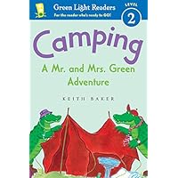 Camping: A Mr. and Mrs. Green Adventure (Green Light Readers Level 2) Camping: A Mr. and Mrs. Green Adventure (Green Light Readers Level 2) Hardcover Paperback
