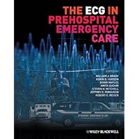 The ECG in Prehospital Emergency Care The ECG in Prehospital Emergency Care Kindle Paperback