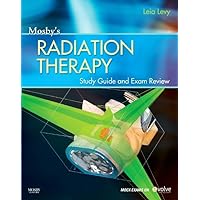 Mosby’s Radiation Therapy Study Guide and Exam Review (Print w/Access Code) Mosby’s Radiation Therapy Study Guide and Exam Review (Print w/Access Code) Paperback eTextbook