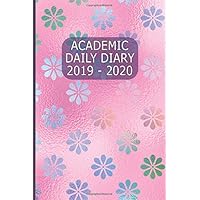 Academic Daily Diary 2019 - 2020: Planner for Students and Teachers or Home use, Paperback Daily Diary - Iridescent Foil Effect Flowers Cover