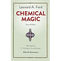 Chemical Magic (Dover Books on Chemistry) Chemical Magic (Dover Books on Chemistry) Paperback Kindle