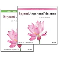 Beyond Anger and Violence: A Program for Women, Facilitator Guide & Participant Workbook Set Beyond Anger and Violence: A Program for Women, Facilitator Guide & Participant Workbook Set Loose Leaf