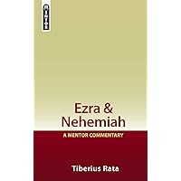 Ezra & Nehemiah: A Mentor Commentary Ezra & Nehemiah: A Mentor Commentary Hardcover