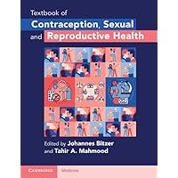 Textbook of Contraception, Sexual and Reproductive Health Textbook of Contraception, Sexual and Reproductive Health Kindle Paperback