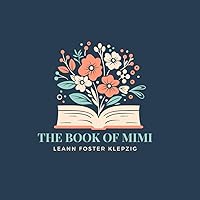 The Book of Mimi: Leaving a Legacy