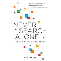 Never Search Alone: The Job Seeker’s Playbook