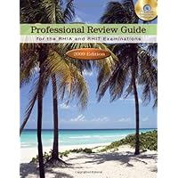 Professional Review Guide for the RHIA and RHIT Examinations: 2009 Edition Professional Review Guide for the RHIA and RHIT Examinations: 2009 Edition Paperback