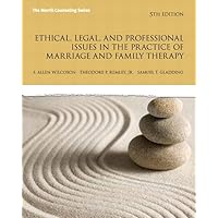 Ethical, Legal, and Professional Issues in the Practice of Marriage and Family Therapy, Updated Edition (New 2013 Counseling Titles) Ethical, Legal, and Professional Issues in the Practice of Marriage and Family Therapy, Updated Edition (New 2013 Counseling Titles) Paperback eTextbook