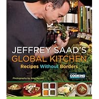 Jeffrey Saad's Global Kitchen: Recipes Without Borders: A Cookbook Jeffrey Saad's Global Kitchen: Recipes Without Borders: A Cookbook Kindle Paperback