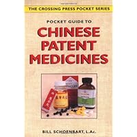 Pocket Guide to Chinese Patent Medicines Pocket Guide to Chinese Patent Medicines Paperback